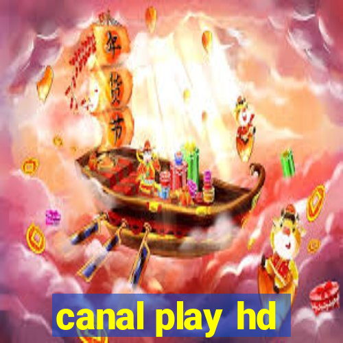 canal play hd