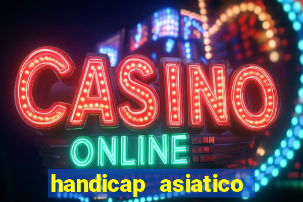 handicap asiatico 0.0 -0.5 bet365