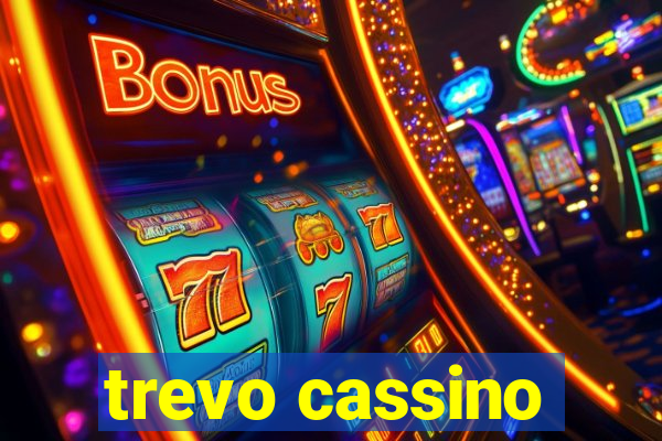 trevo cassino