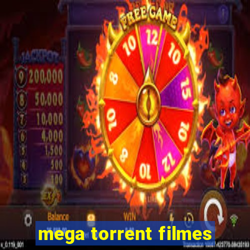 mega torrent filmes