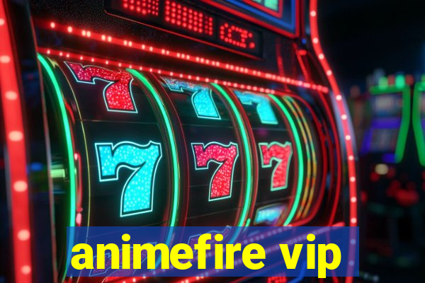 animefire vip