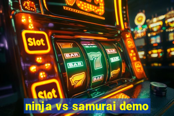 ninja vs samurai demo