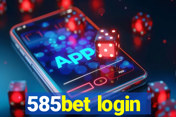 585bet login