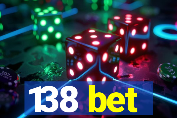 138 bet