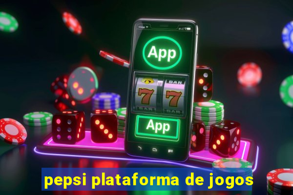 pepsi plataforma de jogos