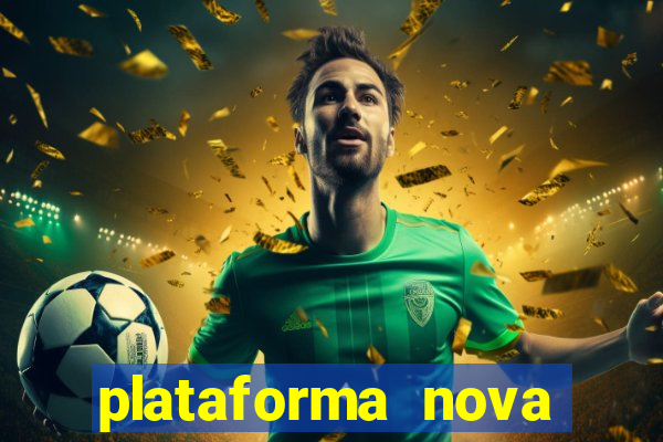 plataforma nova pagando fortune tiger baixar