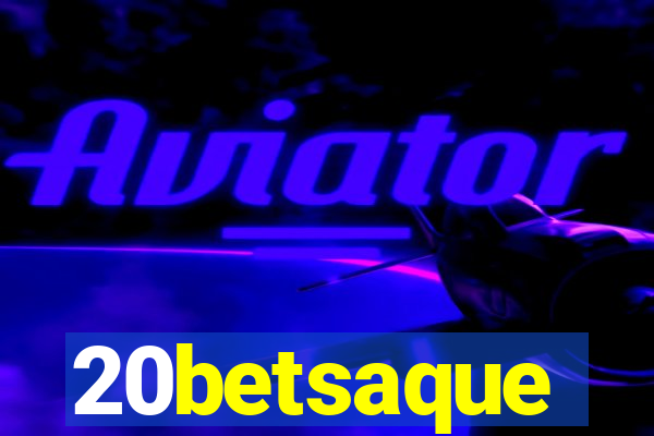 20betsaque