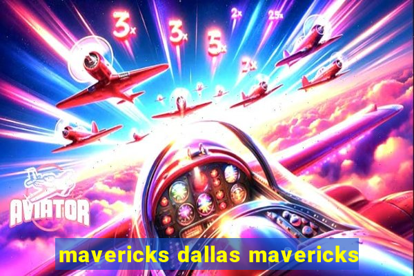 mavericks dallas mavericks