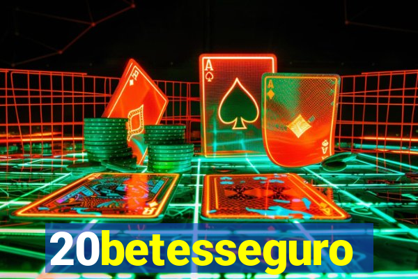 20betesseguro