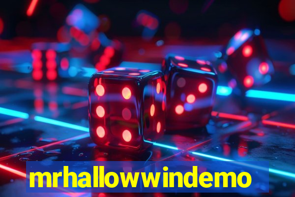 mrhallowwindemo