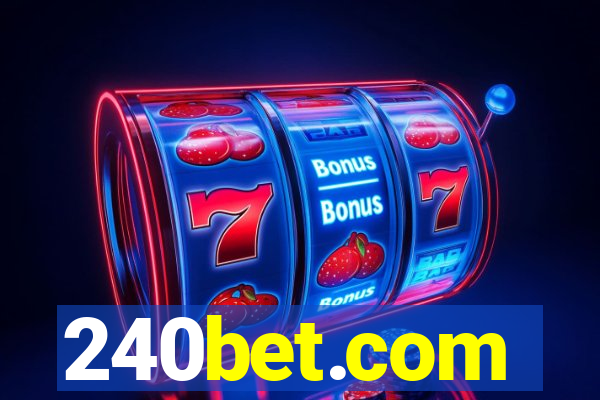 240bet.com