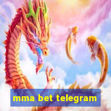 mma bet telegram