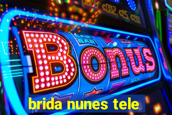 brida nunes tele