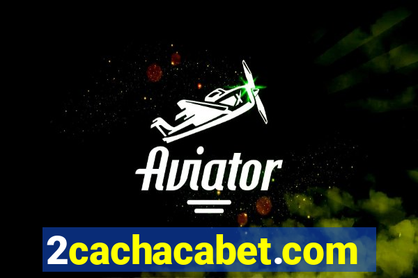 2cachacabet.com