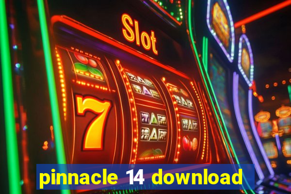 pinnacle 14 download