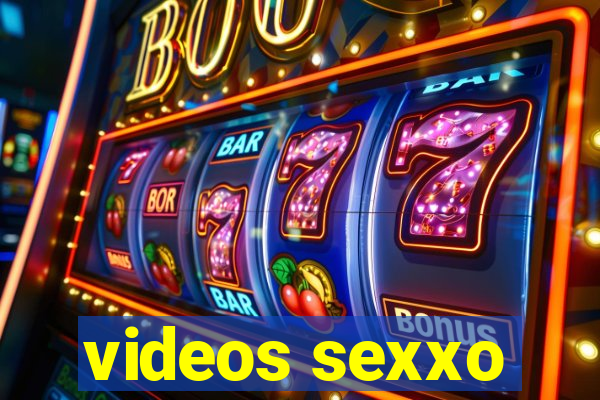 videos sexxo