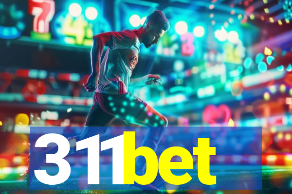 311bet