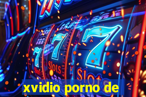 xvidio porno de