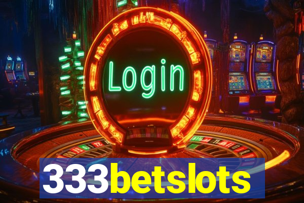 333betslots