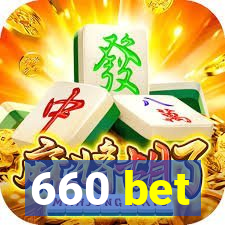 660 bet