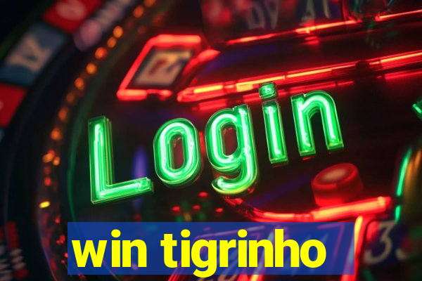 win tigrinho