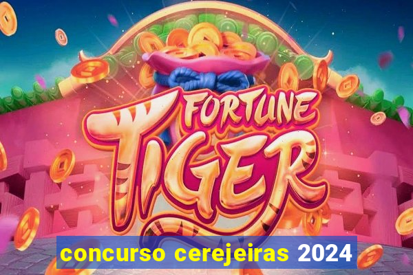 concurso cerejeiras 2024