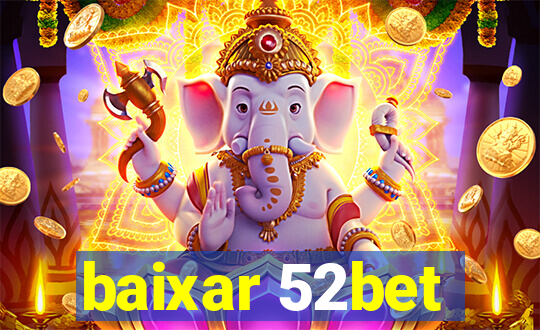 baixar 52bet