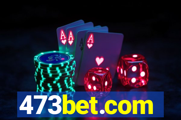 473bet.com