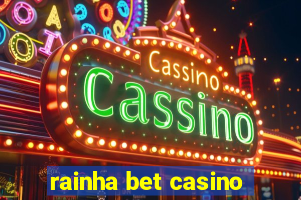 rainha bet casino