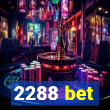 2288 bet