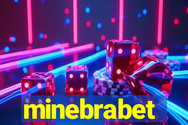 minebrabet