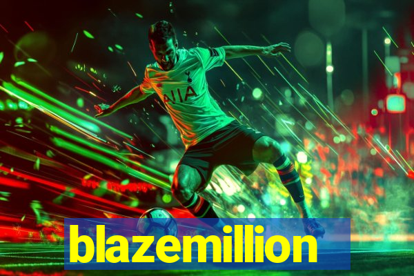 blazemillion