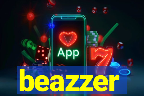 beazzer