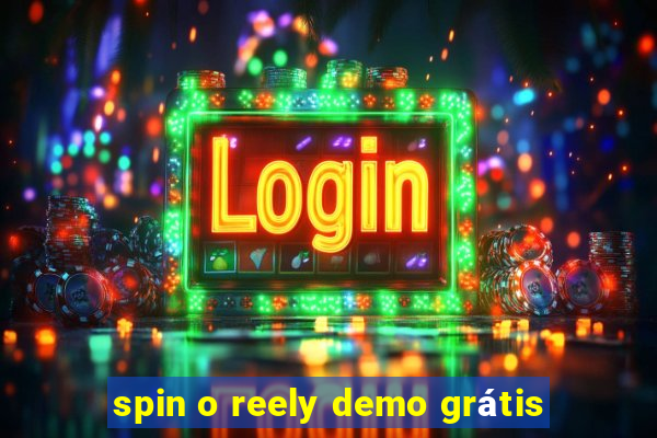 spin o reely demo grátis