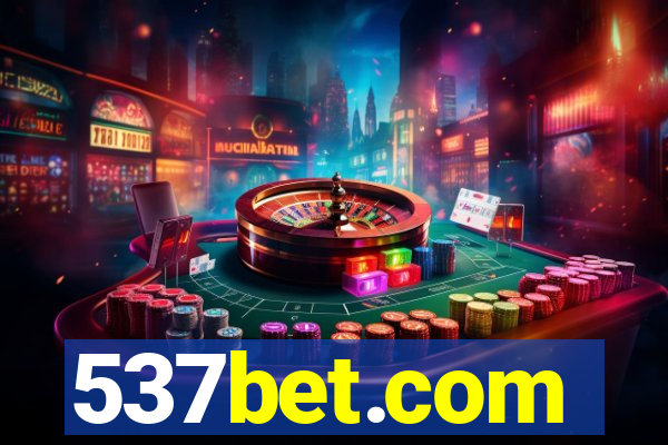 537bet.com