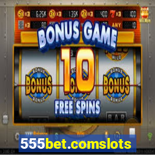 555bet.comslots