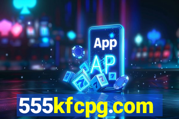 555kfcpg.com