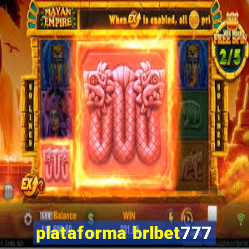 plataforma brlbet777