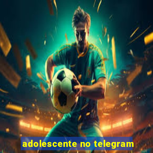 adolescente no telegram