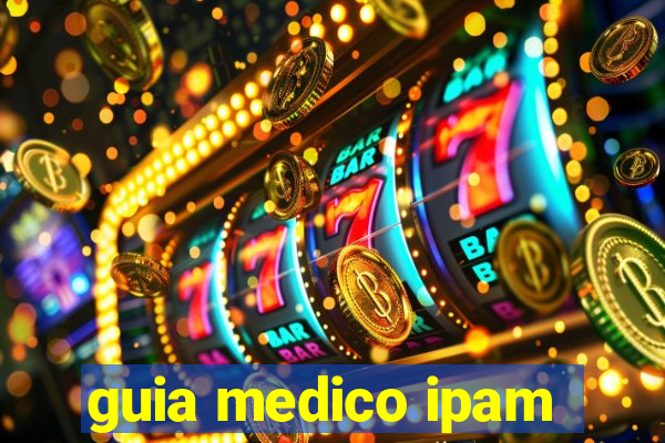 guia medico ipam