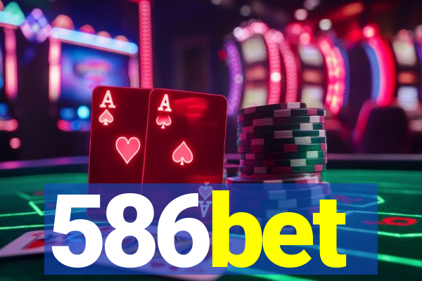 586bet