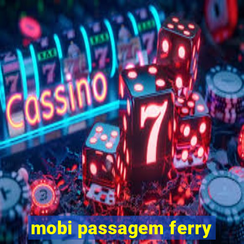 mobi passagem ferry