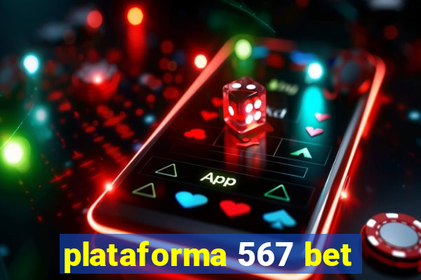 plataforma 567 bet