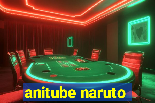 anitube naruto