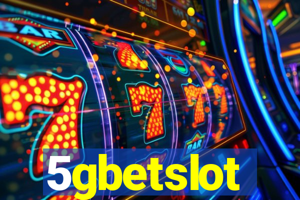 5gbetslot