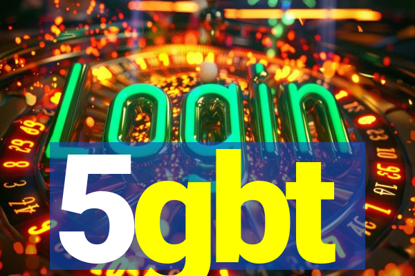 5gbt