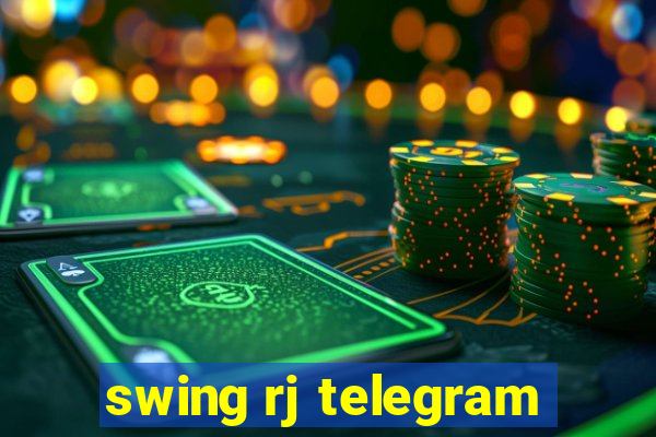 swing rj telegram