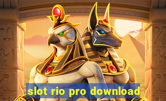 slot rio pro download