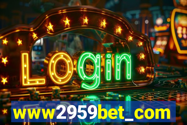 www2959bet_com