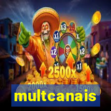 multcanais